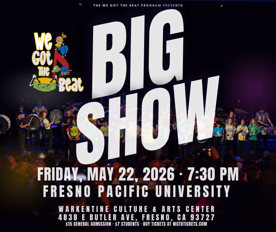 WGTB 2026 BIG Show Friday, May 22, 2026 at 7:30 PM at Fresno Pacific University's Warkentine Culture & Arts Center